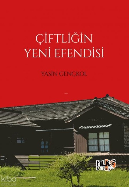 Ciftligin Yeni Efendisi - Yasin Genckol