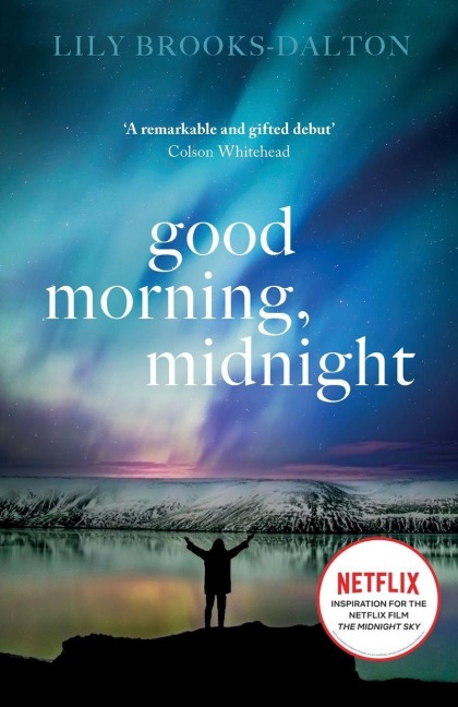 Good Morning, Midnight - Lily Brooks-Dalton