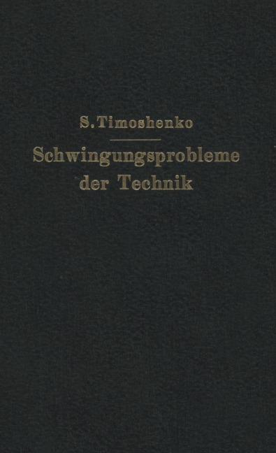 Schwingungsprobleme der Technik - S. Timoshenko