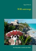 Cover-Bild zum Titel 'Willi unterwegs' von 'Sigrid Martin'