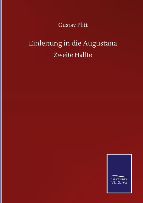 Einleitung in die Augustana - Gustav Plitt