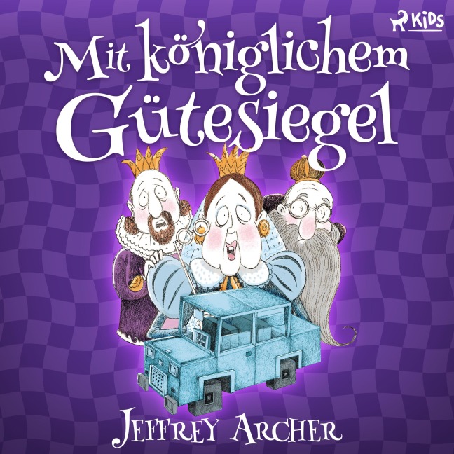 Mit königlichem Gütesiegel - Jeffrey Archer