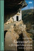 Cover-Bild zum Titel 'Roccamorice e gli eremi celestiniani. Guida storico-artistica' von 'Enrico Santangelo'