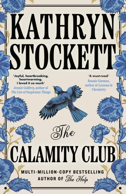 The Calamity Club - Kathryn Stockett