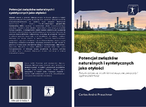 Potencja¿ zwi¿zków naturalnych i syntetycznych jako oty¿o¿ci - Carlos André Prauchner