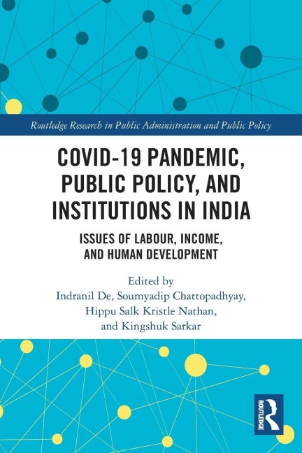 COVID-19 Pandemic, Public Policy, and Institutions in India - 