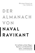 Cover-Bild zum Titel 'Der Almanach von Naval Ravikant' von 'Eric Jorgenson'
