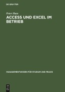 Cover-Bild zum Titel 'Access und Excel im Betrieb' von 'Peter Haas'