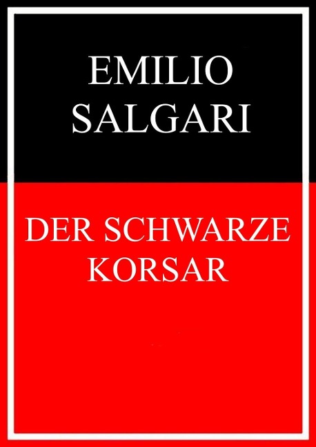 Der schwarze Korsar - Emilio Salgari