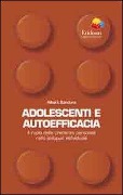 Cover-Bild zum Titel 'Adolescenti e autoefficacia. Il ruolo delle credenze personali nello sviluppo individuale' von 'Albert Bandura'