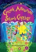 Cover-Bild zum Titel 'Cicek Ailesinnin Sihirli Ciftligi Ciltli' von 'Suzanne Selfors'