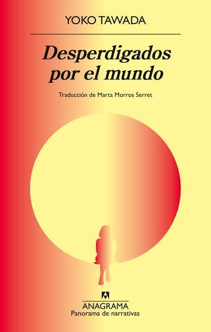 Desperdigados Por El Mundo - Yoko Tawada