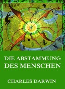 Cover-Bild zum Titel 'Die Abstammung des Menschen' von 'Charles Darwin'