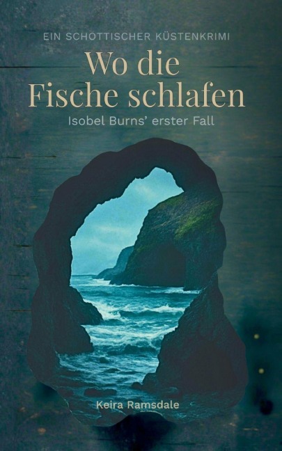 Wo die Fische schlafen - Keira Ramsdale