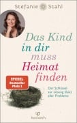 Cover-Bild zum Titel 'Das Kind in dir muss Heimat finden' von 'Stefanie Stahl'