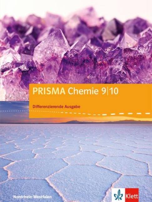 PRISMA Chemie 9/10. Differenzierende Ausgabe Nordrhein-Westfalen. Schülerbuch Klasse 9/10 - 