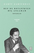 Cover-Bild zum Titel 'Ben de Botanikten Hic Anlamam' von 'Cahit Zarifoglu'