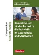 Cover-Bild zum Titel 'Erfolgreich im Beruf - Kompendium Fachwirt/-in-Prüfung Gesundheits- und Sozialwesen - Fach- und Studienbücher' von 'Sabine Andreadis, Gerdi Müller, Corinna Ehlers, Brigitte Brakelmann, Hilko Holzkämper'