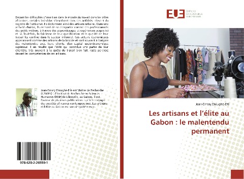 Les artisans et l'élite au Gabon : le malentendu permanent - Jean-Emery Etoughé-Efé