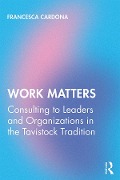 Cover-Bild zum Titel 'Work Matters' von 'Francesca Cardona'