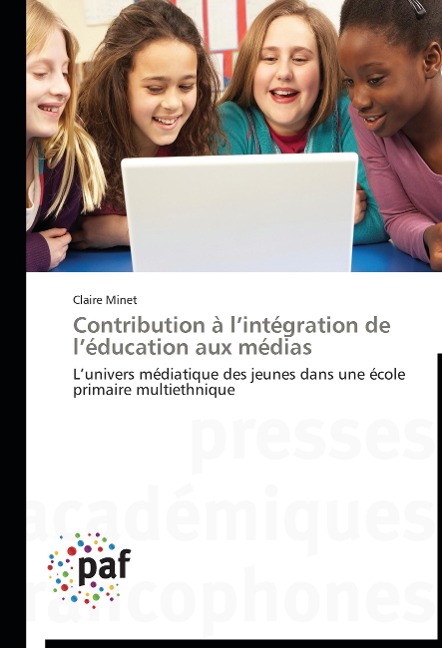 Contribution à l'intégration de l'éducation aux médias - Claire Minet