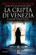Cover-Bild zum Titel 'La cripta di Venezia' von 'Matteo Strukul'