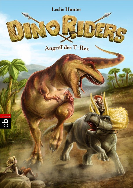 Dino Riders 02 - Angriff des T-Rex - Leslie Hunter