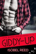 Cover-Bild zum Titel 'Giddy-Up (Love Burns Series, #5)' von 'Isobel Reed'