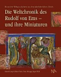 Cover-Bild zum Titel 'Die Weltchronik des Rudolf von Ems - und ihre Miniaturen' von 'Rudolf Gamper, Doris Oltrogge, Jürgen Wolf, Robert Fuchs'