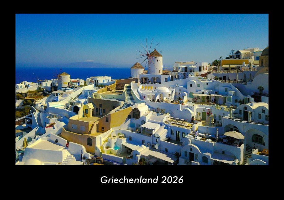 Griechenland 2026 Fotokalender DIN A3 - Tobias Becker