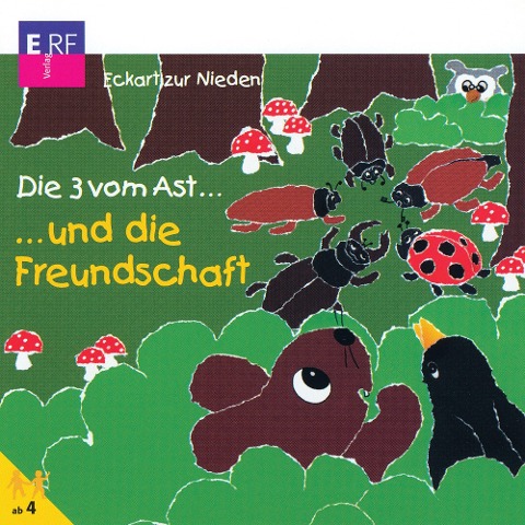 08: Die 3 vom Ast und die Freundschaft - Eckart zur Nieden, ERF-Kinderchor, Volker Gruch, Gerhard Schnitter, Eckart zur Nieden