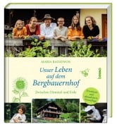 Unser Leben auf dem Bergbauernhof - Maria Radziwon