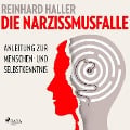 Cover-Bild zum Titel 'Die Narzissmusfalle: Anleitung zur Menschen- und Selbstkenntnis' von 'Reinhard Haller'