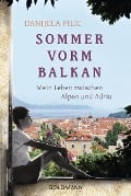 Cover-Bild zum Titel 'Sommer vorm Balkan' von 'Danijela Pilic'