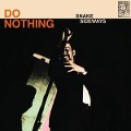 Cover-Bild zum Titel 'Snake Sideways' von 'Do Nothing'