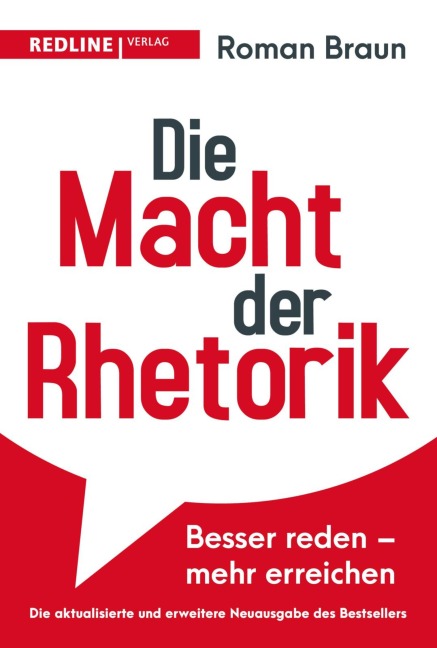 Die Macht der Rhetorik - Roman Braun