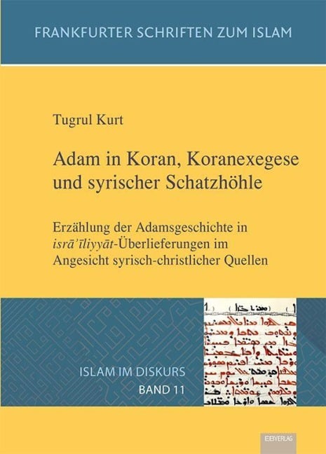 Adam in Koran, Koranexegese und syrischer Schatzhöhle - Tugrul Kurt