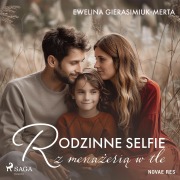 Cover-Bild zum Titel 'Rodzinne selfie z mena¿eri¿ w tle' von 'Ewelina Gierasimiuk-Merta'
