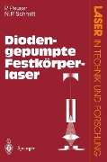Diodengepumpte Festkörperlaser - Nikolaus P. Schmitt, Peter Peuser
