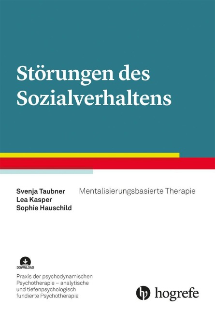 Störungen des Sozialverhaltens - Svenja Taubner, Sophie Hauschild, Lea Kasper
