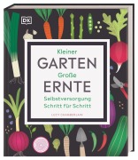 Cover-Bild zum Titel 'Kleiner Garten - große Ernte' von 'Lucy Chamberlain'