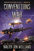 Cover-Bild zum Titel 'Conventions of War' von 'Walter Jon Williams'