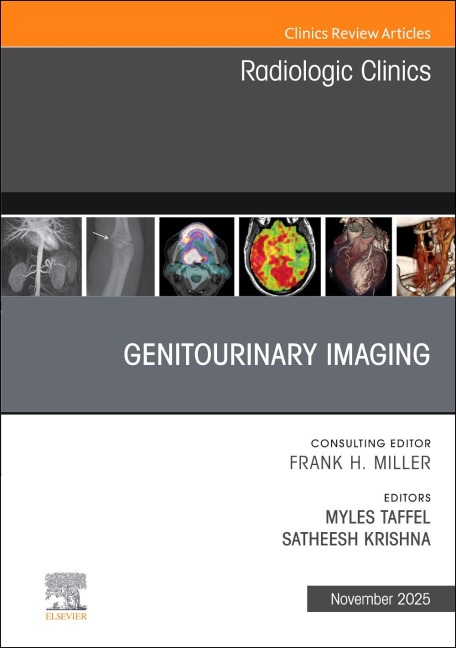 Genitourinary Imaging, an Issue of Radiologic Clinics of North America - 