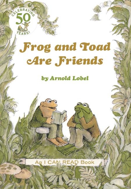 Frog and Toad Are Friends - Arnold Lobel