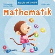 Cover-Bild zum Titel 'Babyleicht erklärt: Mathematik' von 'Judith Weber, Marcus Weber'