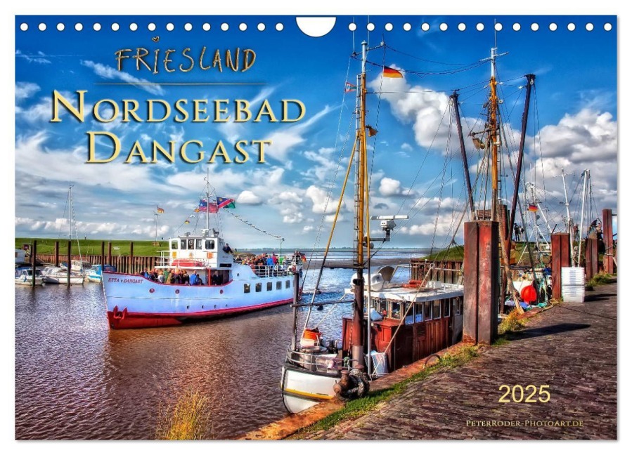 Friesland - Nordseebad Dangast (Wandkalender 2025 DIN A4 quer), CALVENDO Monatskalender - Peter Roder