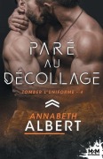 Cover-Bild zum Titel 'Paré au décollage' von 'Annabeth Albert'