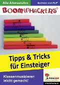 Cover-Bild zum Titel 'Boomwhackers - Tipps und Tricks für Einsteiger' von 'Andreas von Hoff'
