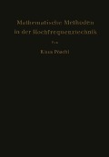 Cover-Bild zum Titel 'Mathematische Methoden in der Hochfrequenztechnik' von 'Klaus Pöschl'