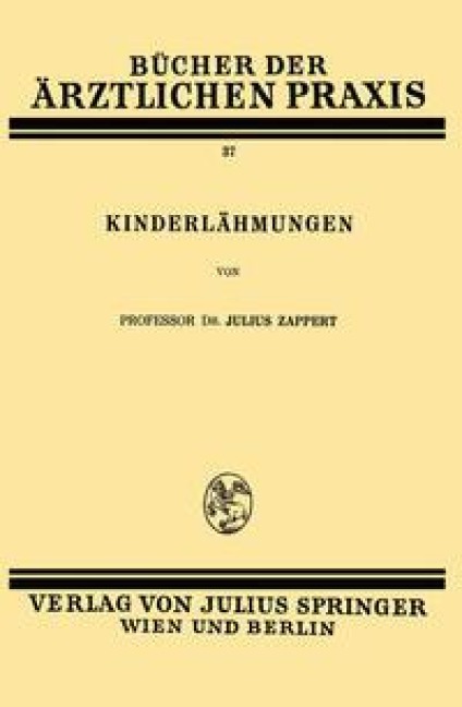 Kinderlähmungen - Julius Zappert